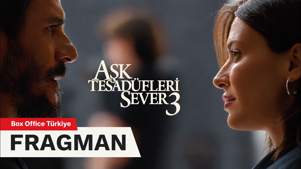 Aşk Tesadüfleri Sever 3 Fragman Yayınlandı