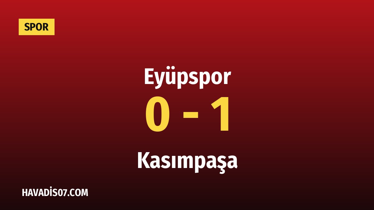 Kasımpaşa, Eyüpspor Deplasmanından Tek Golle Galip Ayrıldı